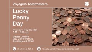San Diego Voyagers Toastmasters Club Celebrates Lucky Penny Day