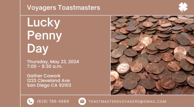 San Diego Voyagers Toastmasters Club Celebrates Lucky Penny Day
