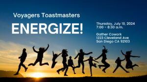 Get Energized with Voyagers Toastmasters